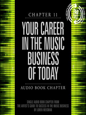 cover image of The Artist's Guide to Success in the Music Business, Chapter 11